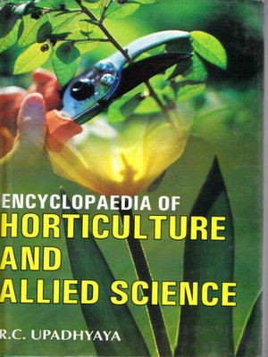 cover image of Encyclopaedia of Horticulture and Allied Sciences (Advance in Horticulture Science Research)
